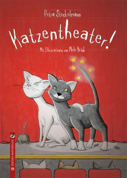 Petra Steckelmann: Katzentheater!