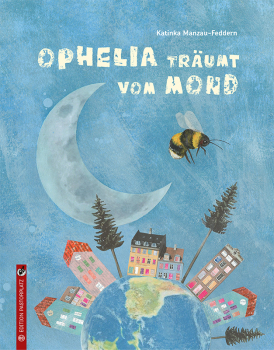 Katinka Manzau-Feddern – Ophelia träumt vom Mond
