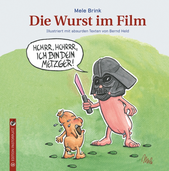 Bernd Held / Mele Brink: Die Wurst im Film